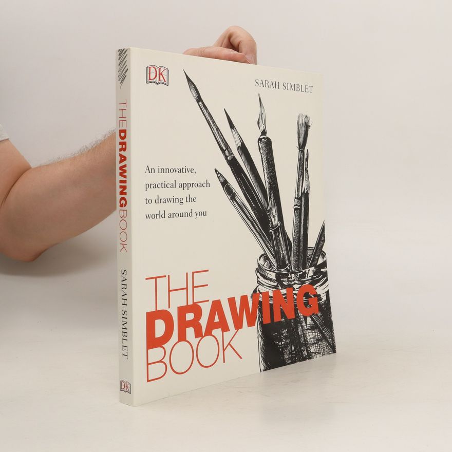 Sarah Simblet The Drawing Book
