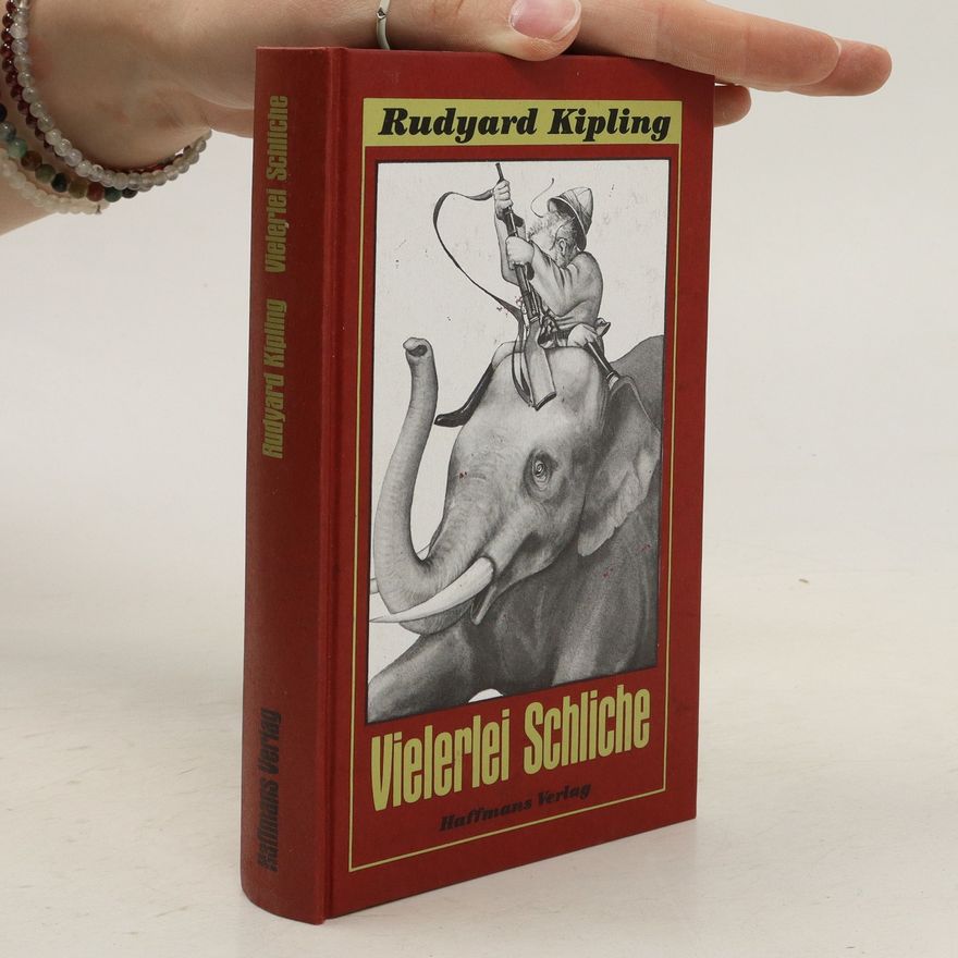 Rudyard Kipling Vielerlei Schliche
