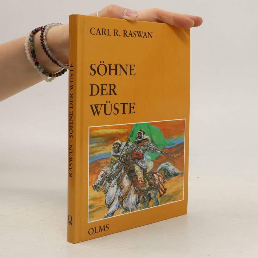 Carl Reinhard Raswan Söhne der Wüste