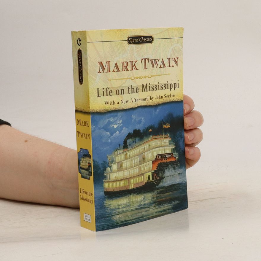 Mark Twain Life on the Mississippi