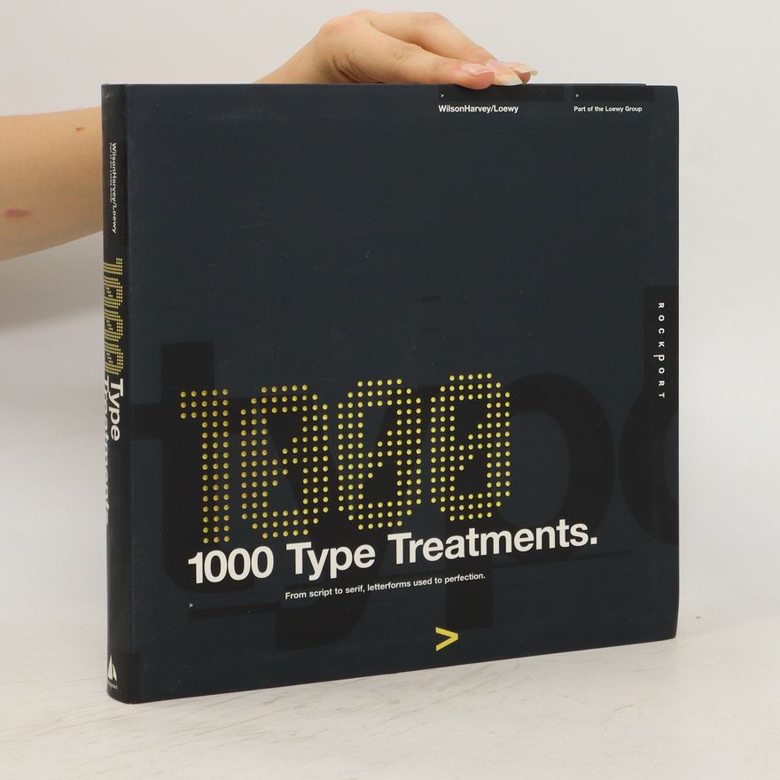 Wilson Harvey 1,000 Type Treatments