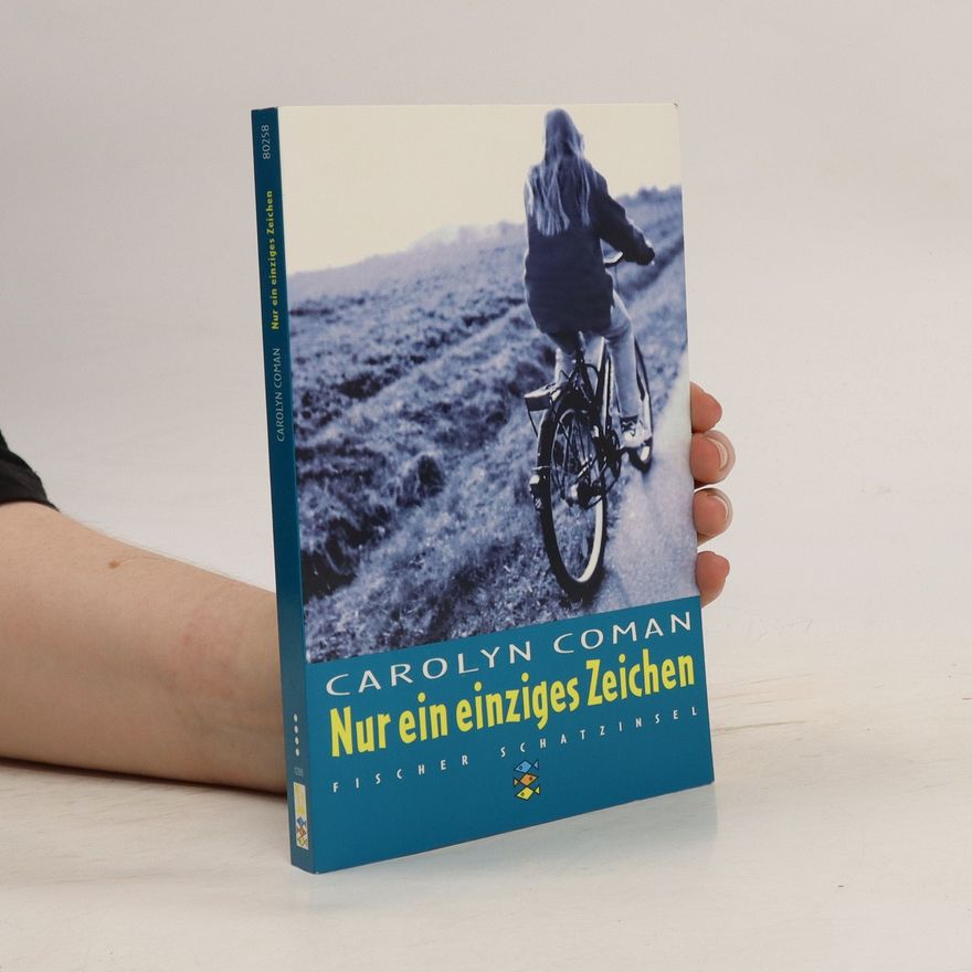 Carolyn Coman Nur ein einziges Zeichen