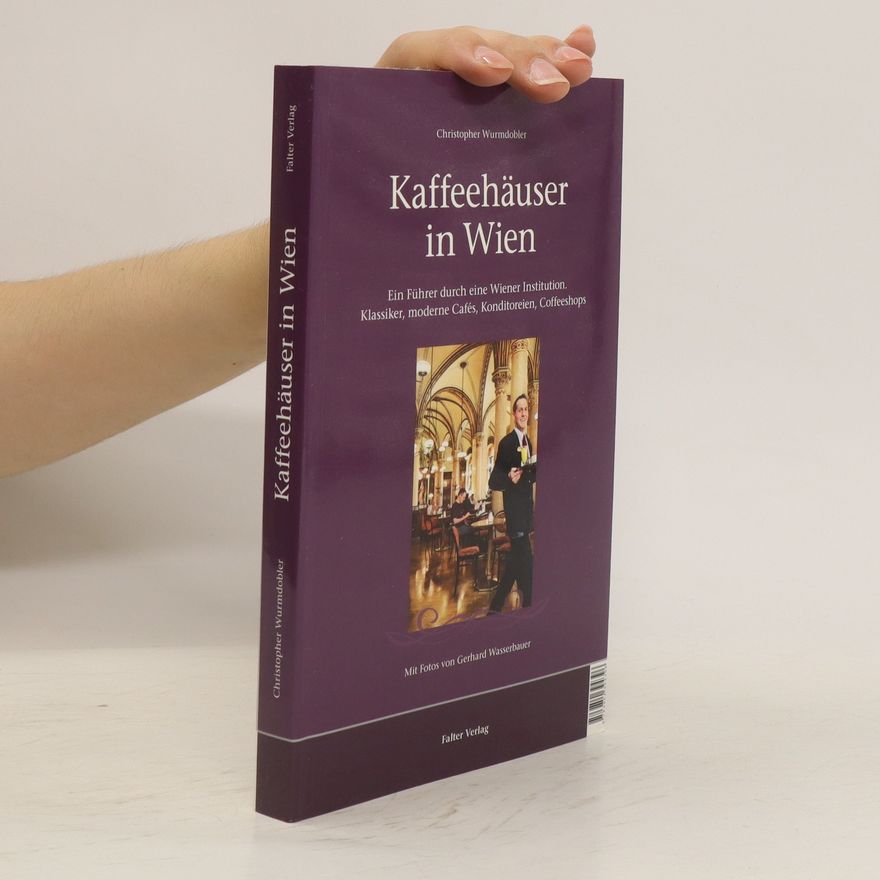 Christopher Wurmdobler Kaffeehäuser in Wien