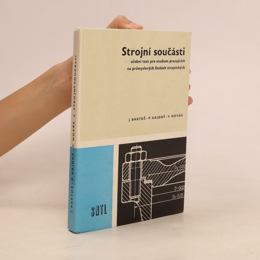 Kolektiv autorů Strojní součásti