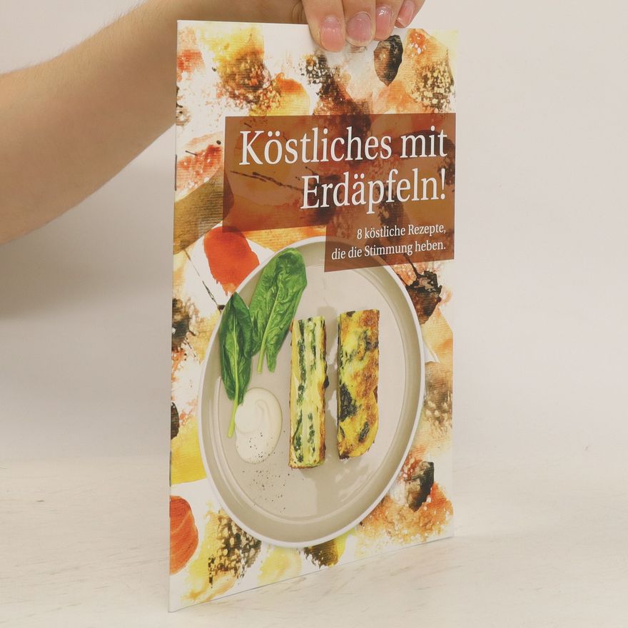 Kolektiv autorů Köstliches mit Erdäpfeln!