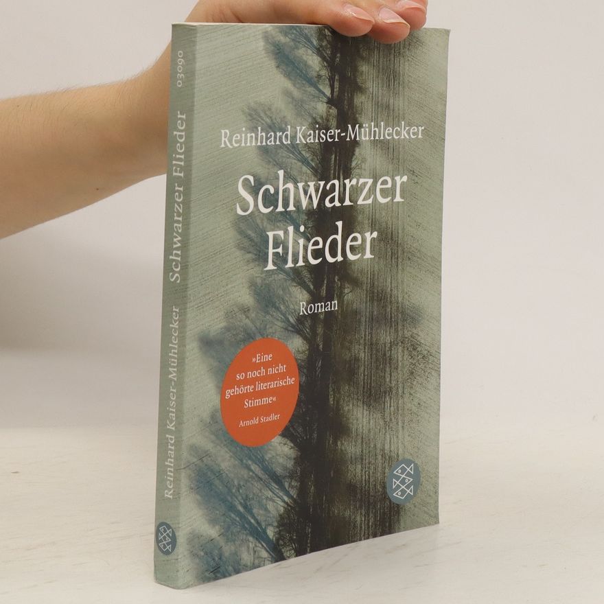 Reinhard Kaiser-Mühlecker Schwarzer Flieder