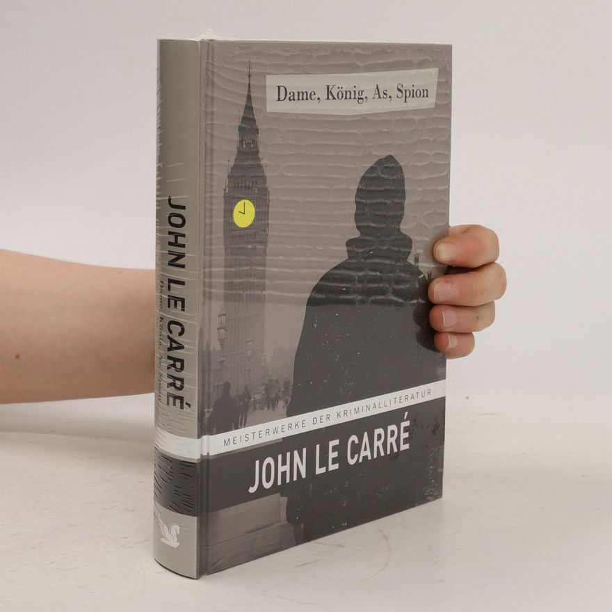 John le Carré Dame, König, As, Spion