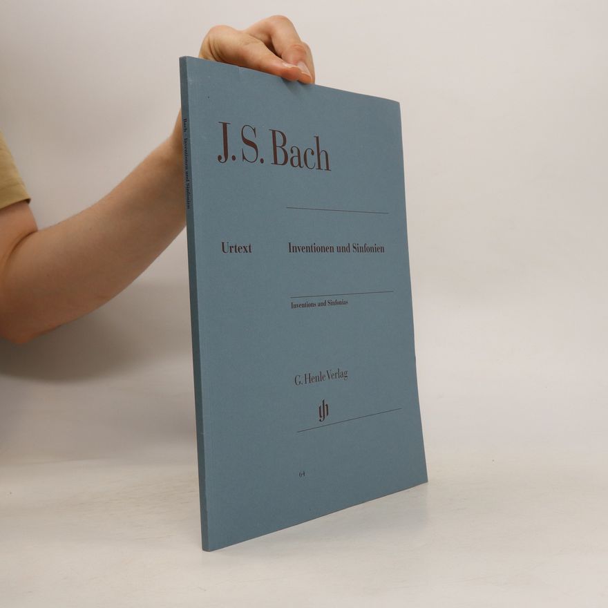 Johann Sebastian Bach Inventionen und Sinfonien. Urtext