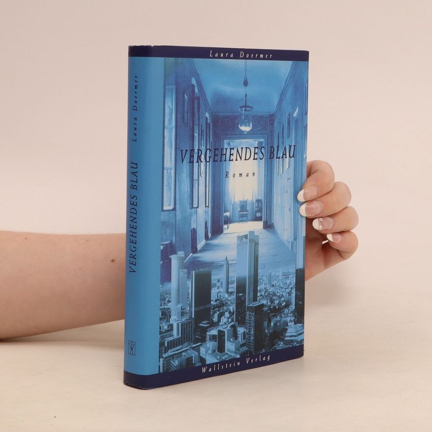Laura Doermer Vergehendes Blau