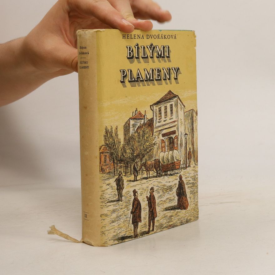 Helena Dvořáková Bílými plameny