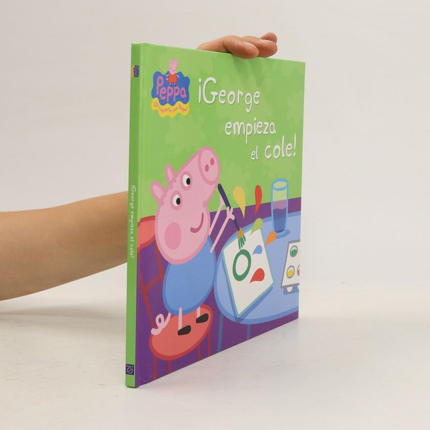 Autorenkollektiv Peppa Pig. ¡George empieza el cole!