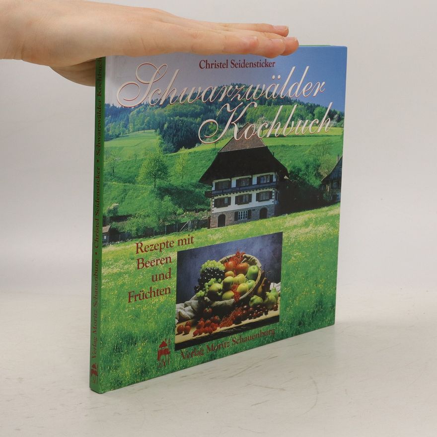 Christel Seidensticker Schwarzwälder Kochbuch