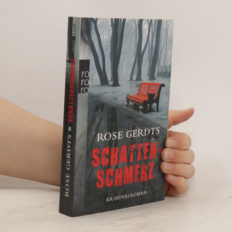 Rose Gerdts Schiffler Schattenschmerz