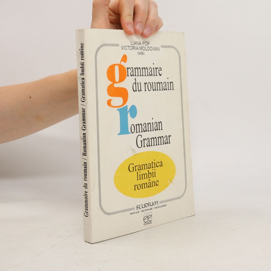 Victoria Moldovan Grammaire du roumain / Romain Grammar / Gramatica limbii române