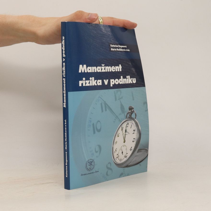 Katarina Buganová Manažment rizika v podniku