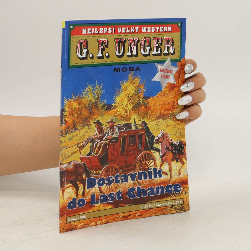Gert Fritz Unger Dostavník do Last Chance