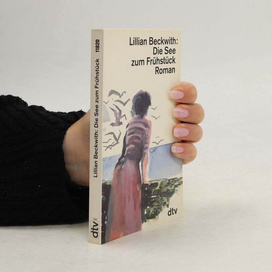 Lillian Beckwith Die See zum Frühstück