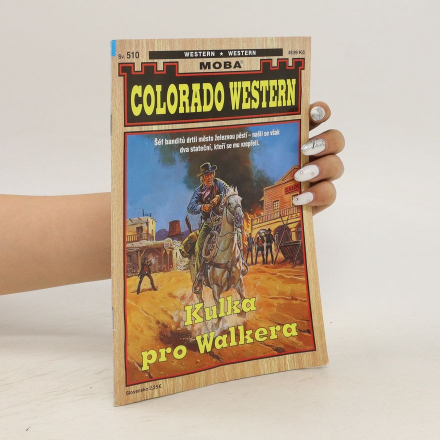 Autorenkollektiv Colorado Western 510. Kulka pro Walkera