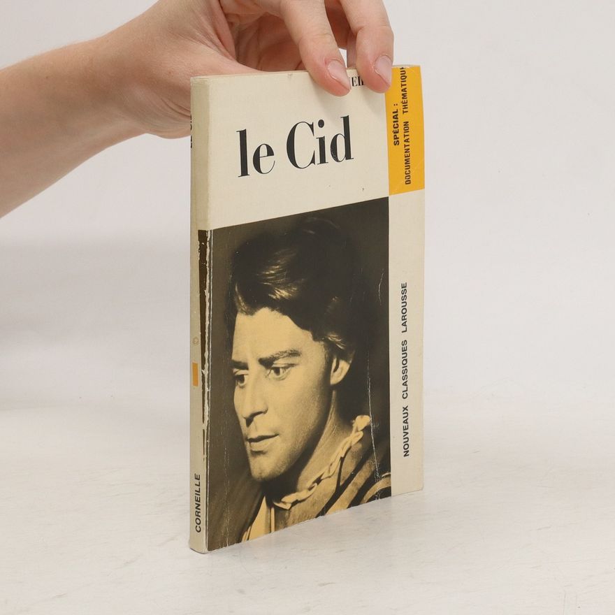 Pierre Corneille Le Cid