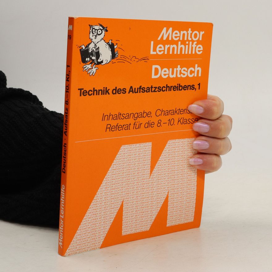 Autorenkollektiv Technik des Aufsatzschreibens