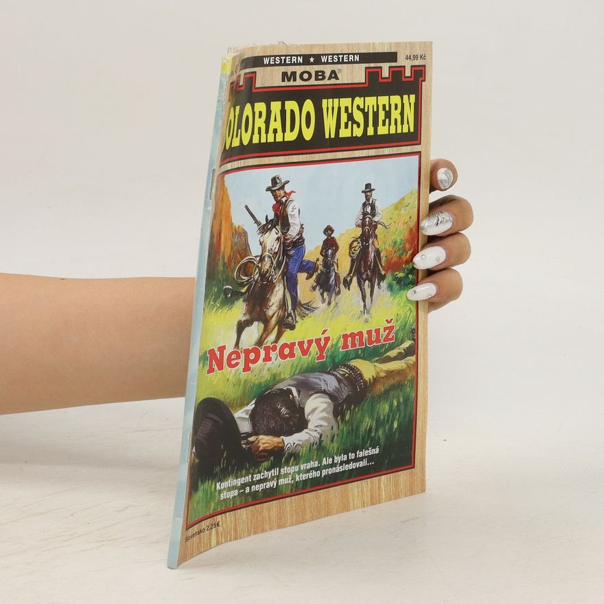 Autorenkollektiv Colorado Western. Nepravý muž