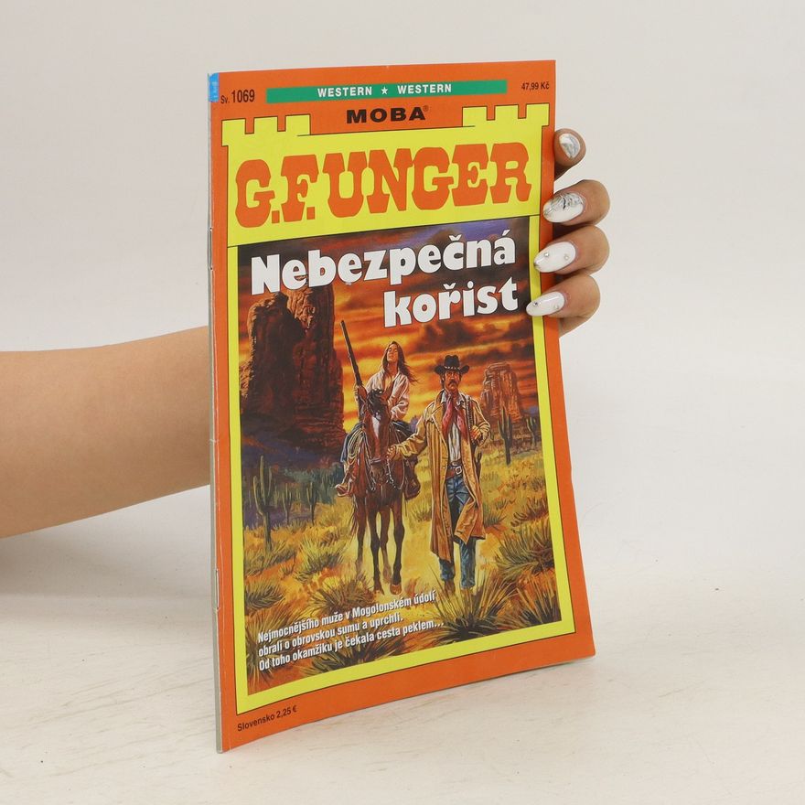 Gert Fritz Unger Nebezpečná kořist