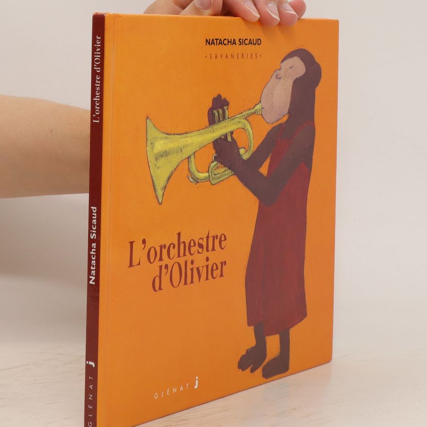 Natacha Sicaud L'orchestre d'Olivier