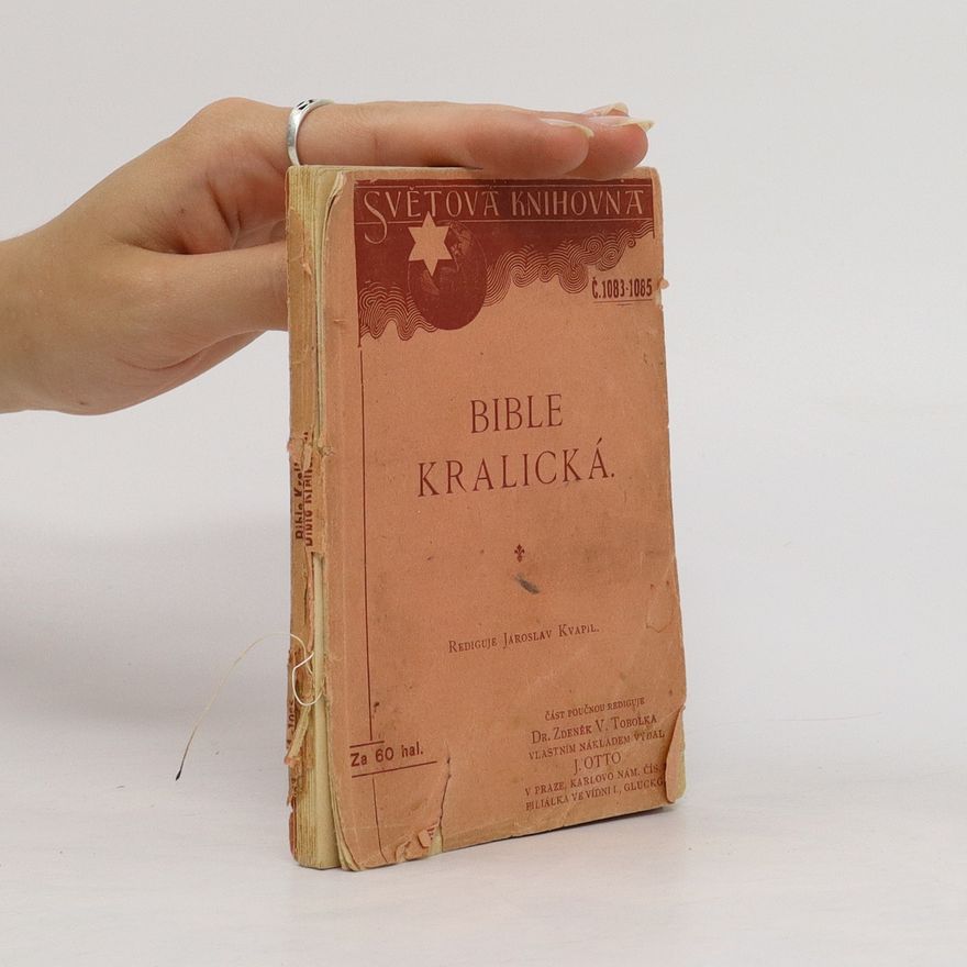 Jaroslav Kvapil Bible Kralická