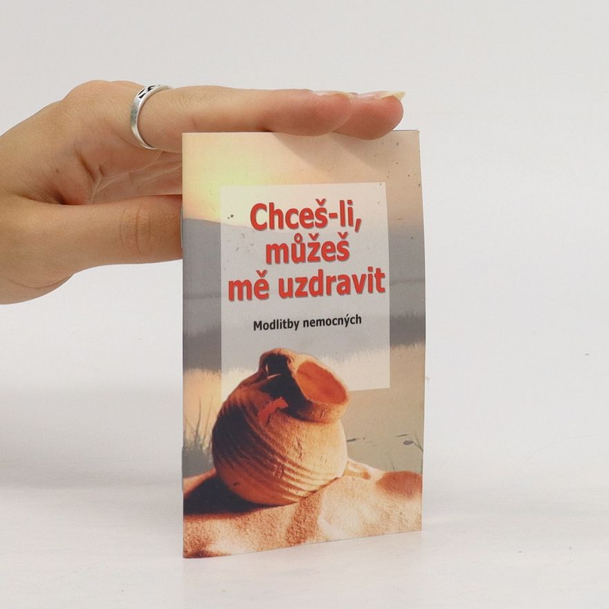 Autorenkollektiv Chceš-li, můžeš mě uzdravit