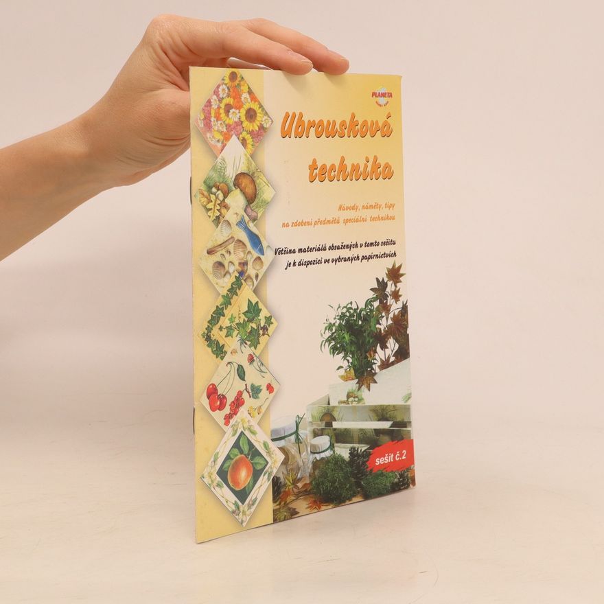 Kolektiv autorů Ubrousková technika sešit č. 2