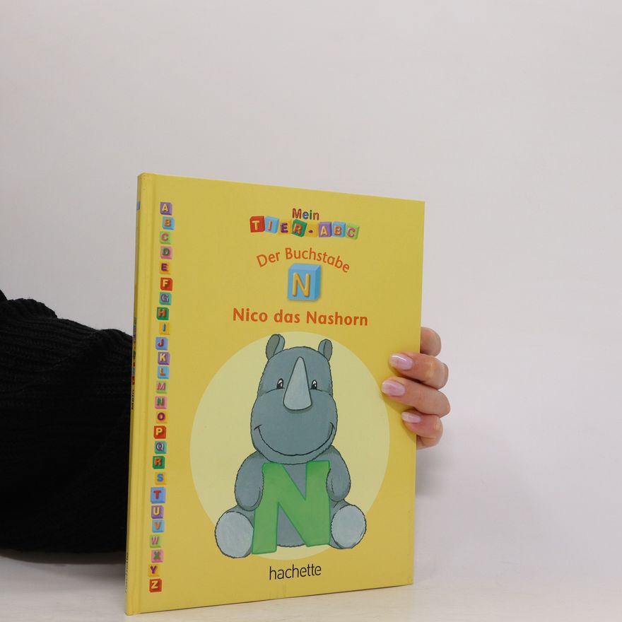 Autorenkollektiv Mein Tier ABC. Nico das Nashorn