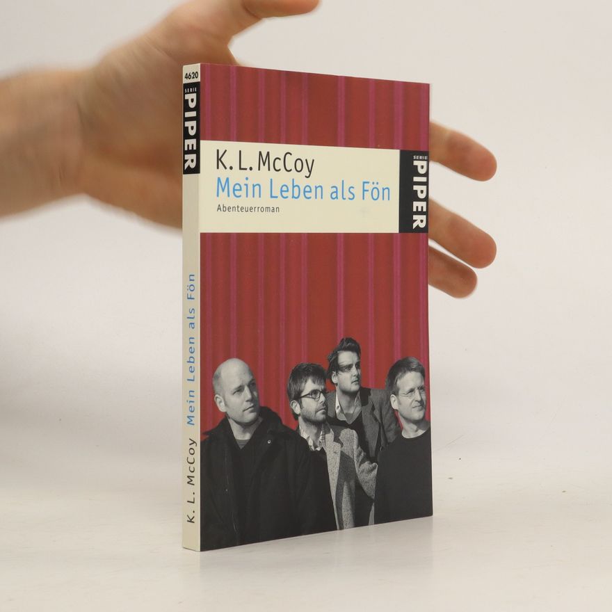 Klaus L. McCoy Mein Leben als Fön
