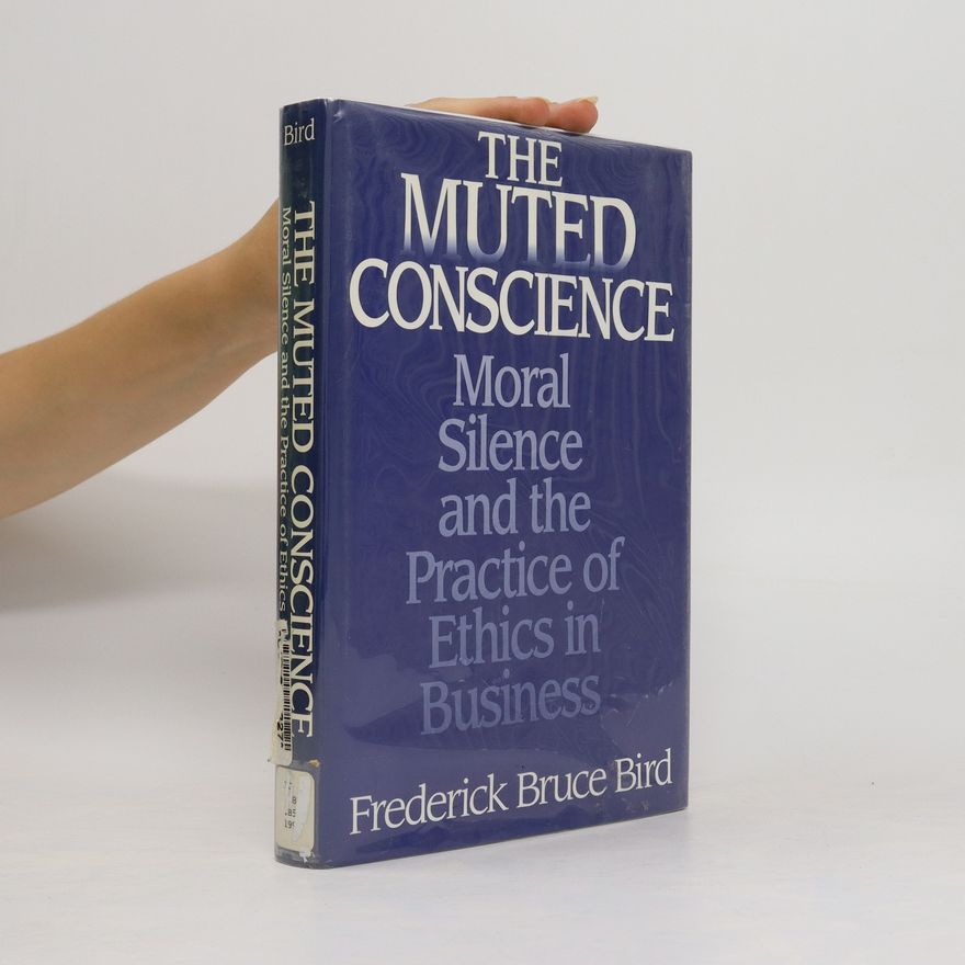 Frederick Bruce Bird The Muted Conscience