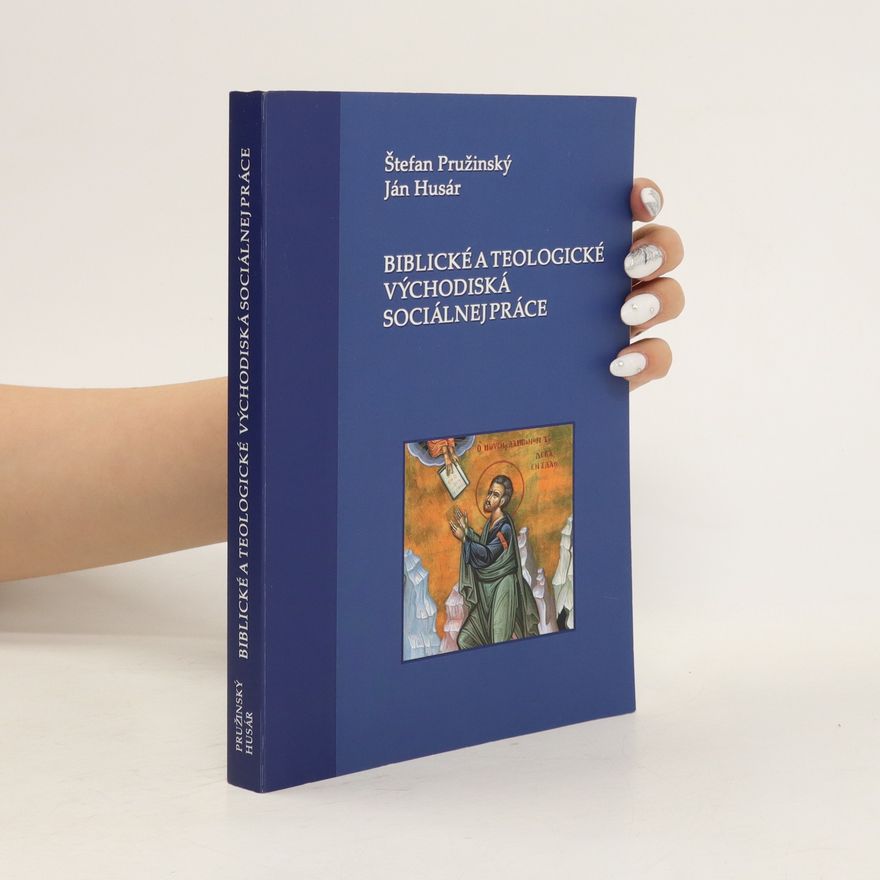 Ján Husár Biblické a teologické východiská sociálnej práce