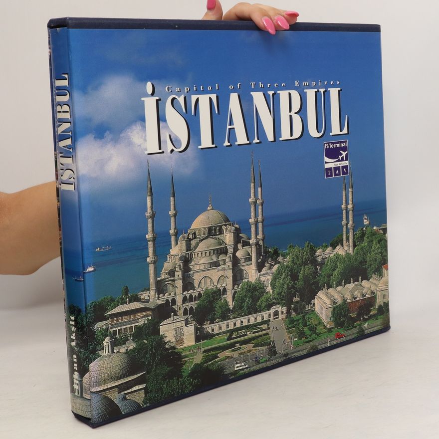 Autorenkollektiv Istanbul. Capital of Three Empires