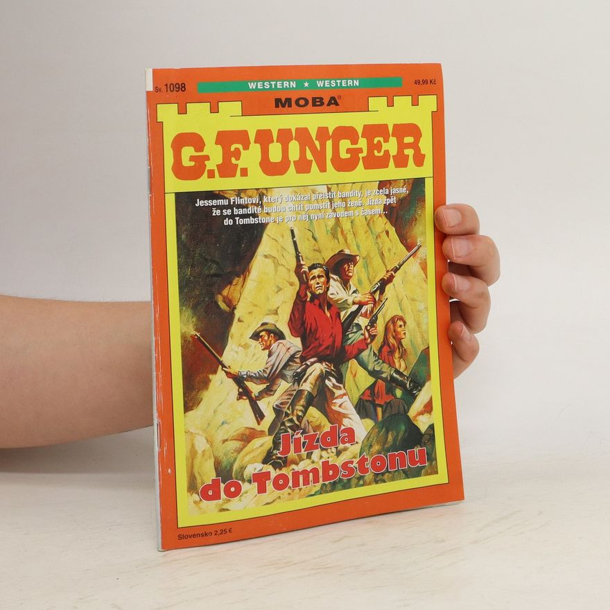 Gert Fritz Unger Jízda do Tombstone