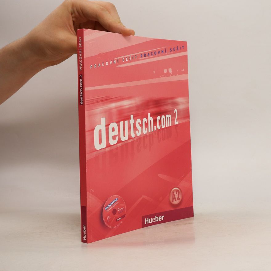 Lina Pilypaitytė Deutsch.com 2 : pracovní sešit