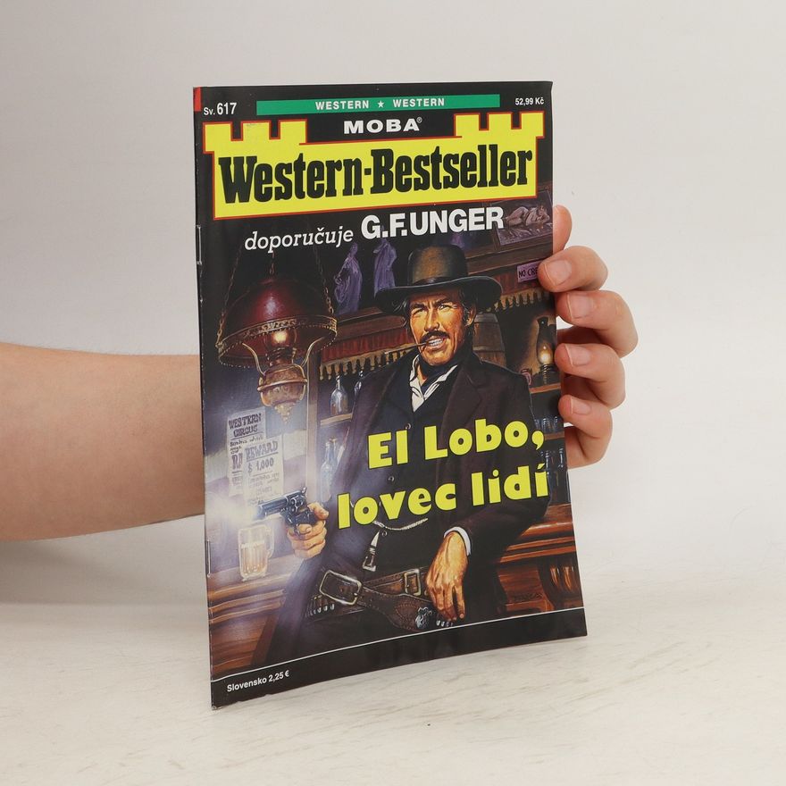 Frank Callahan Western-Bestseller. El Lobo, lovec lidí sv 617