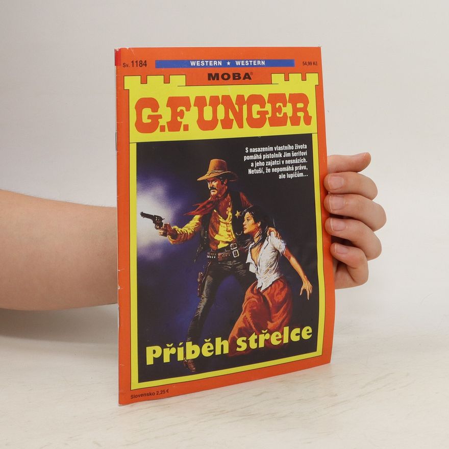 Gert Fritz Unger Příběh střelce