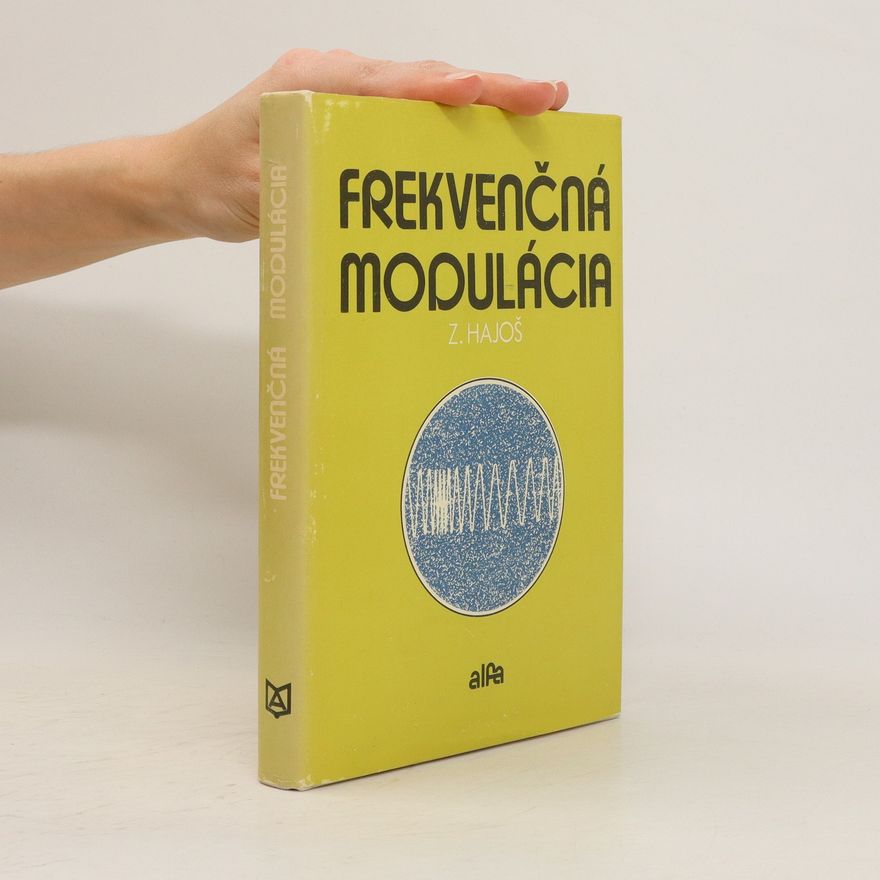 Zoltán Hajoš Frekvenčná modulácia