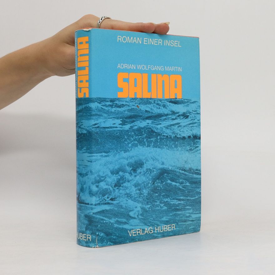 Adrian Wolfgang Martin Salina