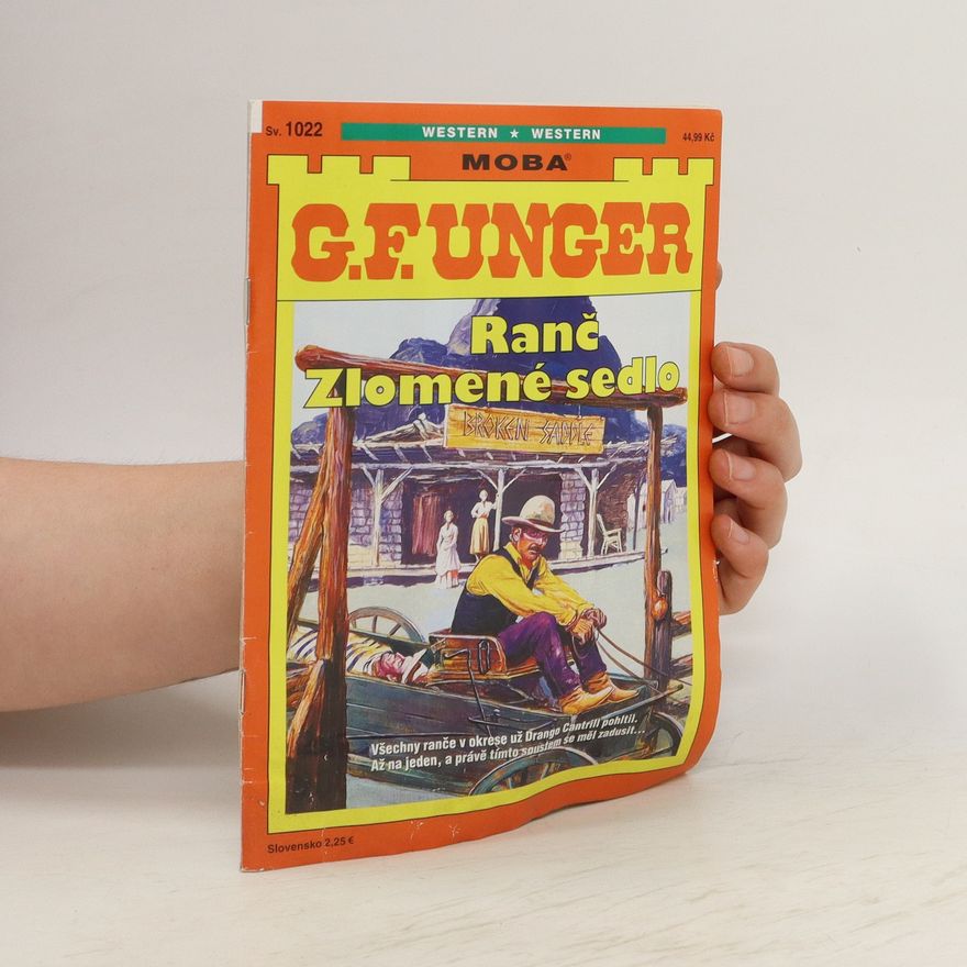 Gert Fritz Unger Ranč Zlomené sedlo