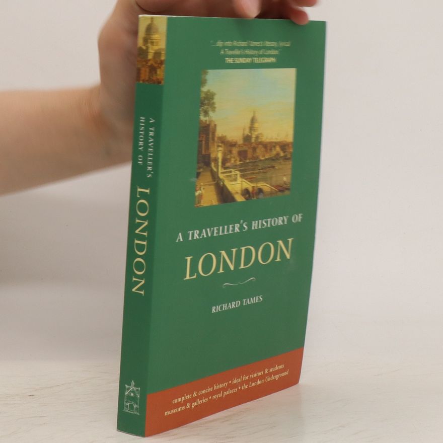 Richard Tames A Traveller's History of London