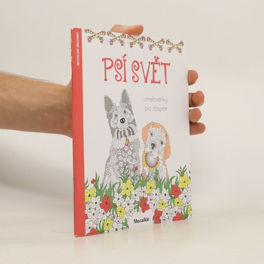 Autorenkollektiv Psí svět - omalovánky pro dospělé
