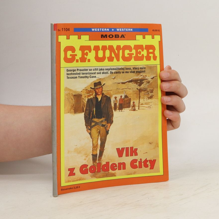 Gert Fritz Unger Vlk z Golden City