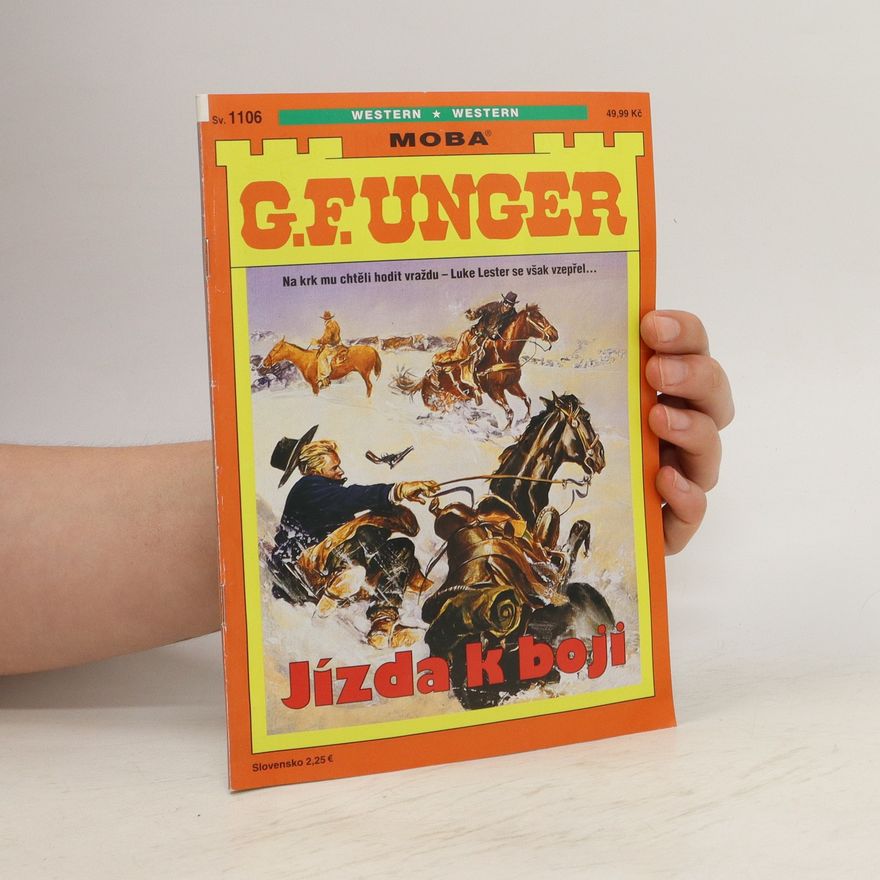 Gert Fritz Unger Jízda k boji