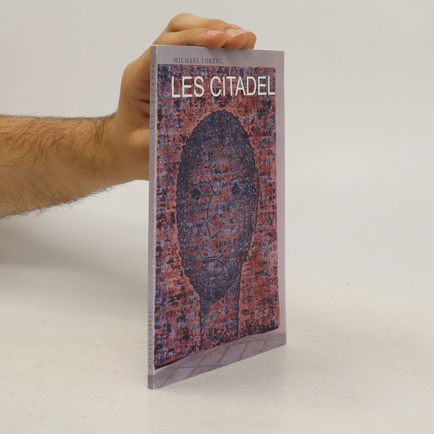 Michael Lorenc Les citadel