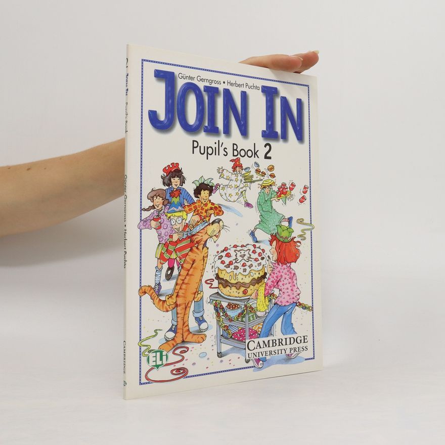 Günter Gerngross Join in. Pupil's Book 2