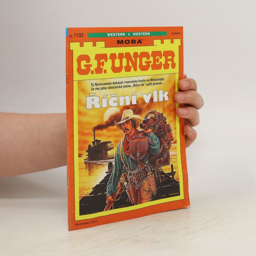 Gert F. Unger G. F. Unger. Říční vlk