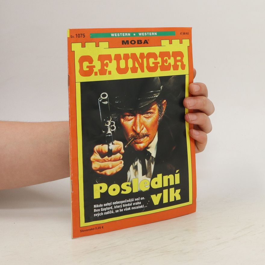 Gert Fritz Unger Poslední vlk
